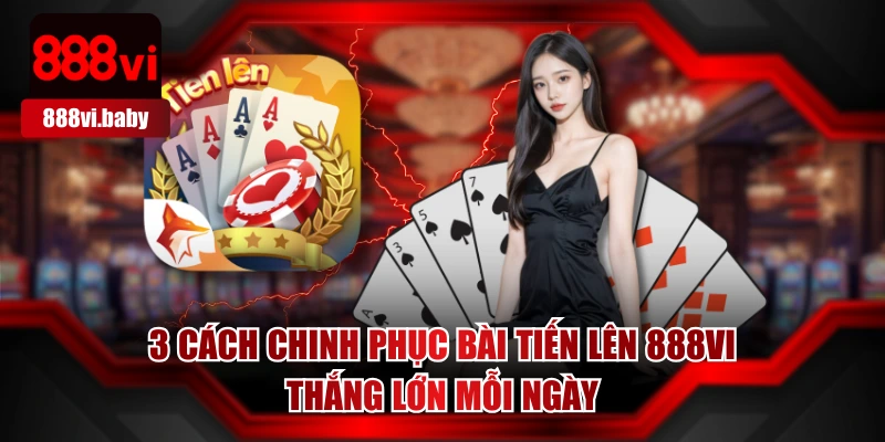 Bài Tiến Lên 888VI