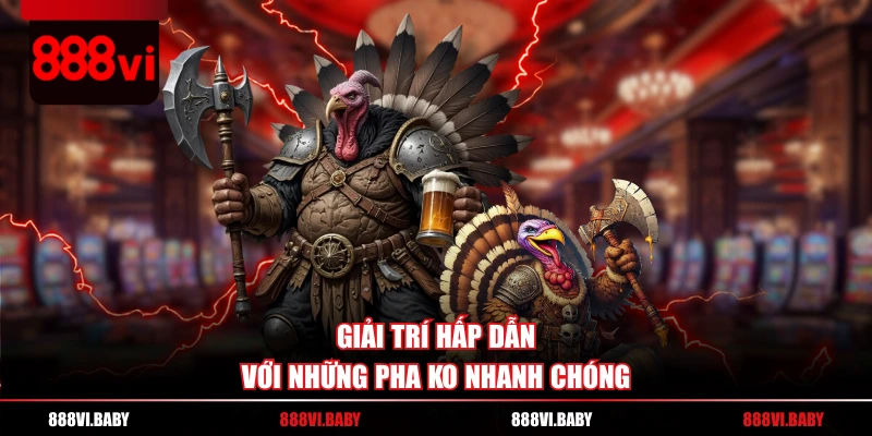 Giải trí hấp dẫn với những pha KO nhanh chóng